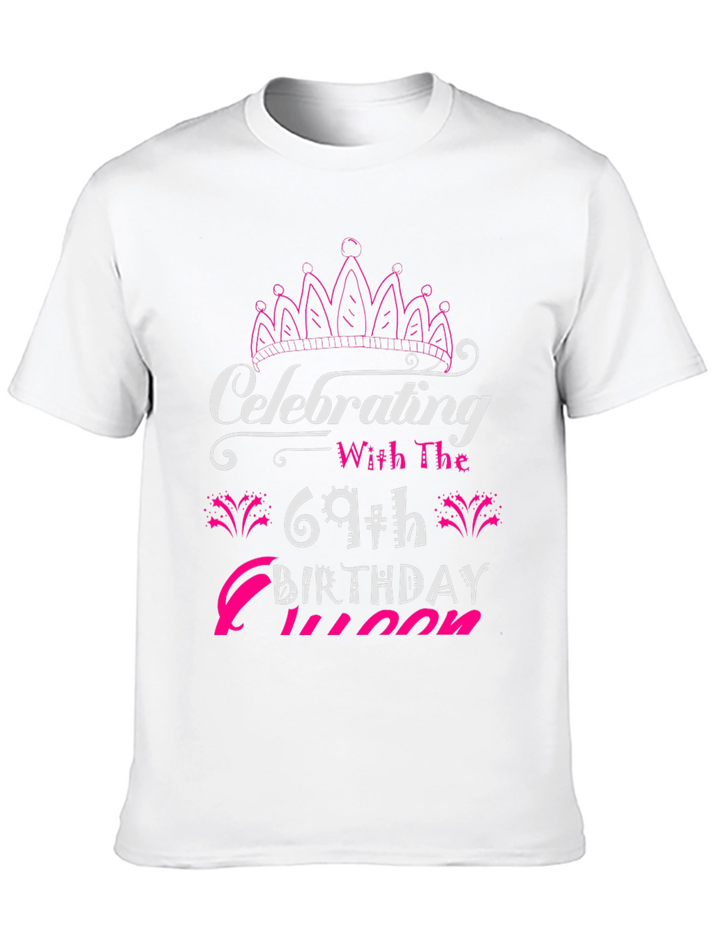 Celebrating 69th Birthday Queen T-Shirt
