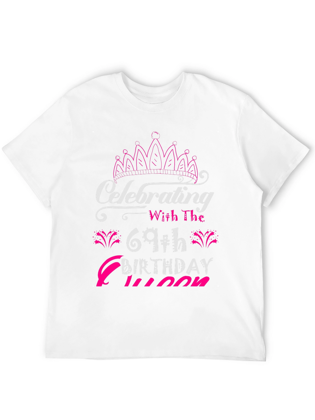 Celebrating 69th Birthday Queen T-Shirt