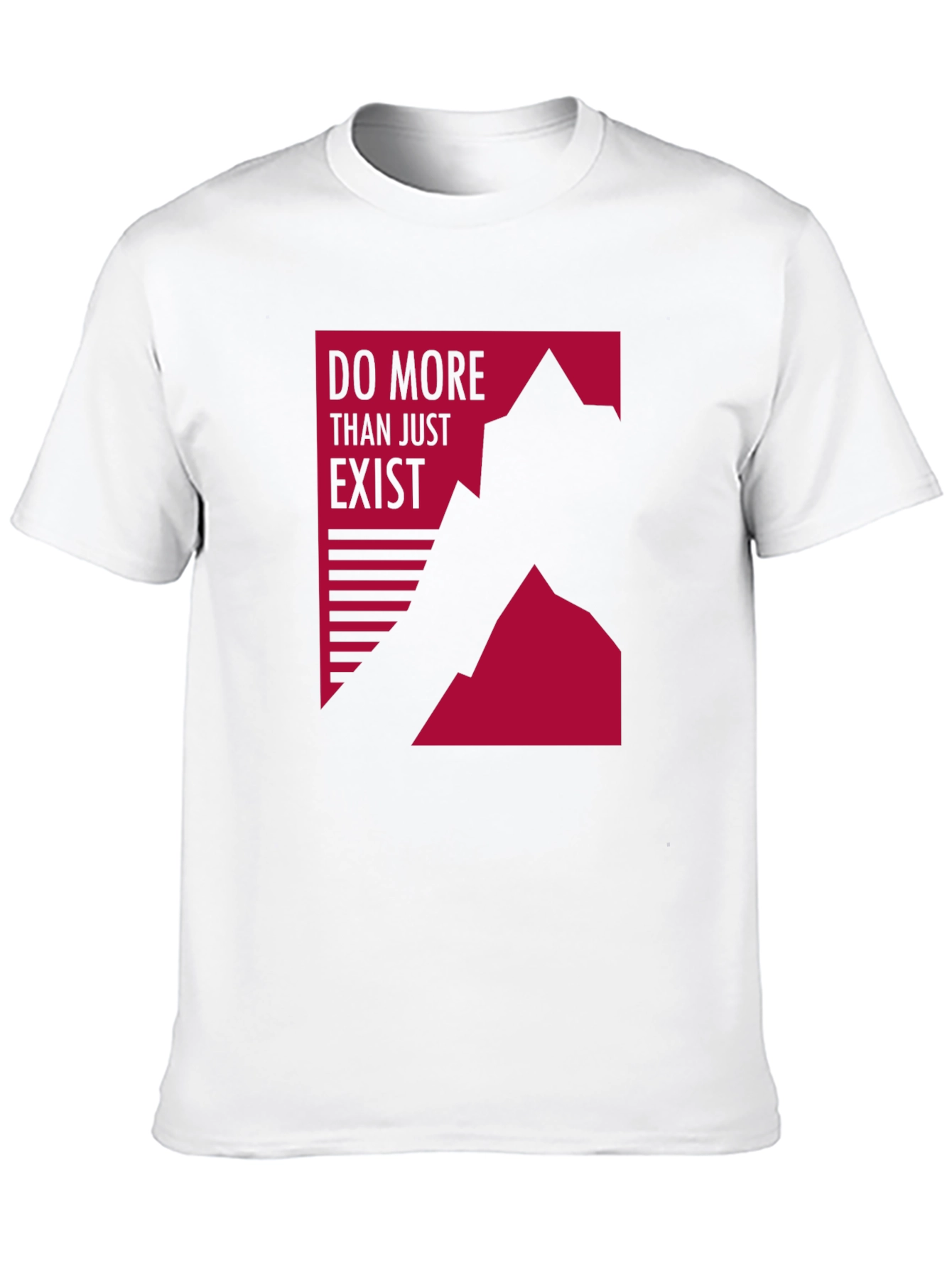 Motivational Graphic Tee - Do More Than Exist