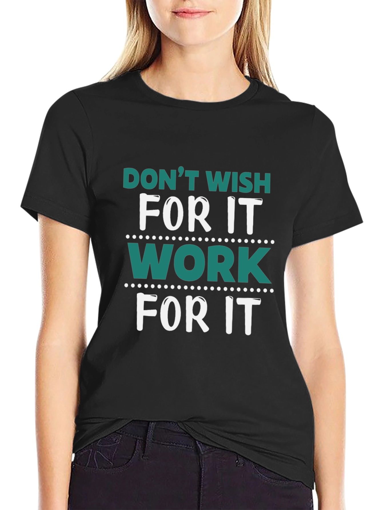 Motivational Work For It Graphic Print Black T-Shirt