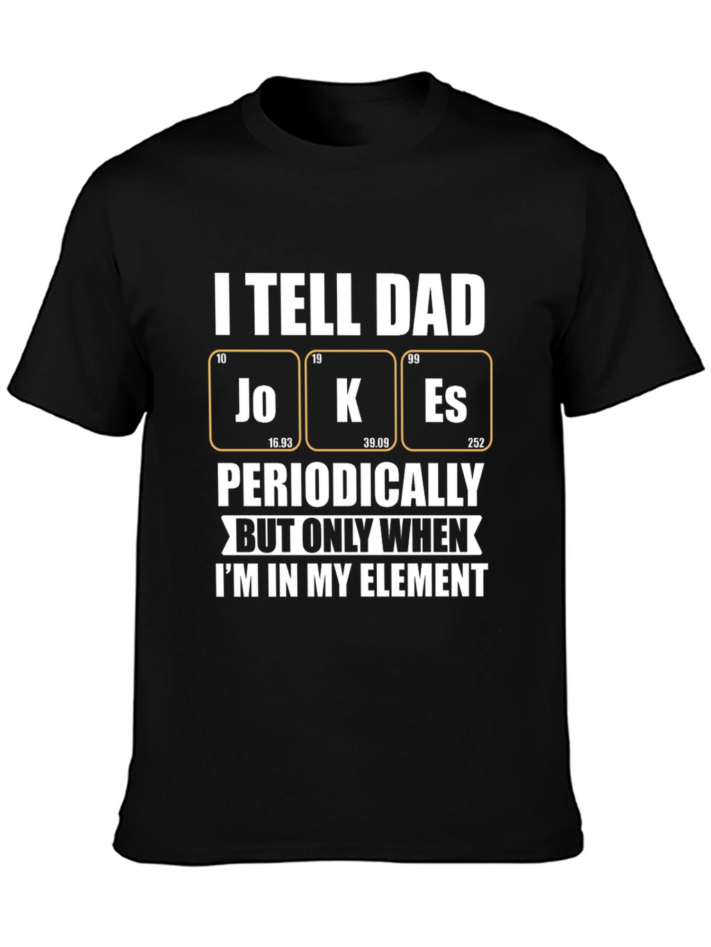 Dad Jokes T-Shirt - Periodic Table of Humor