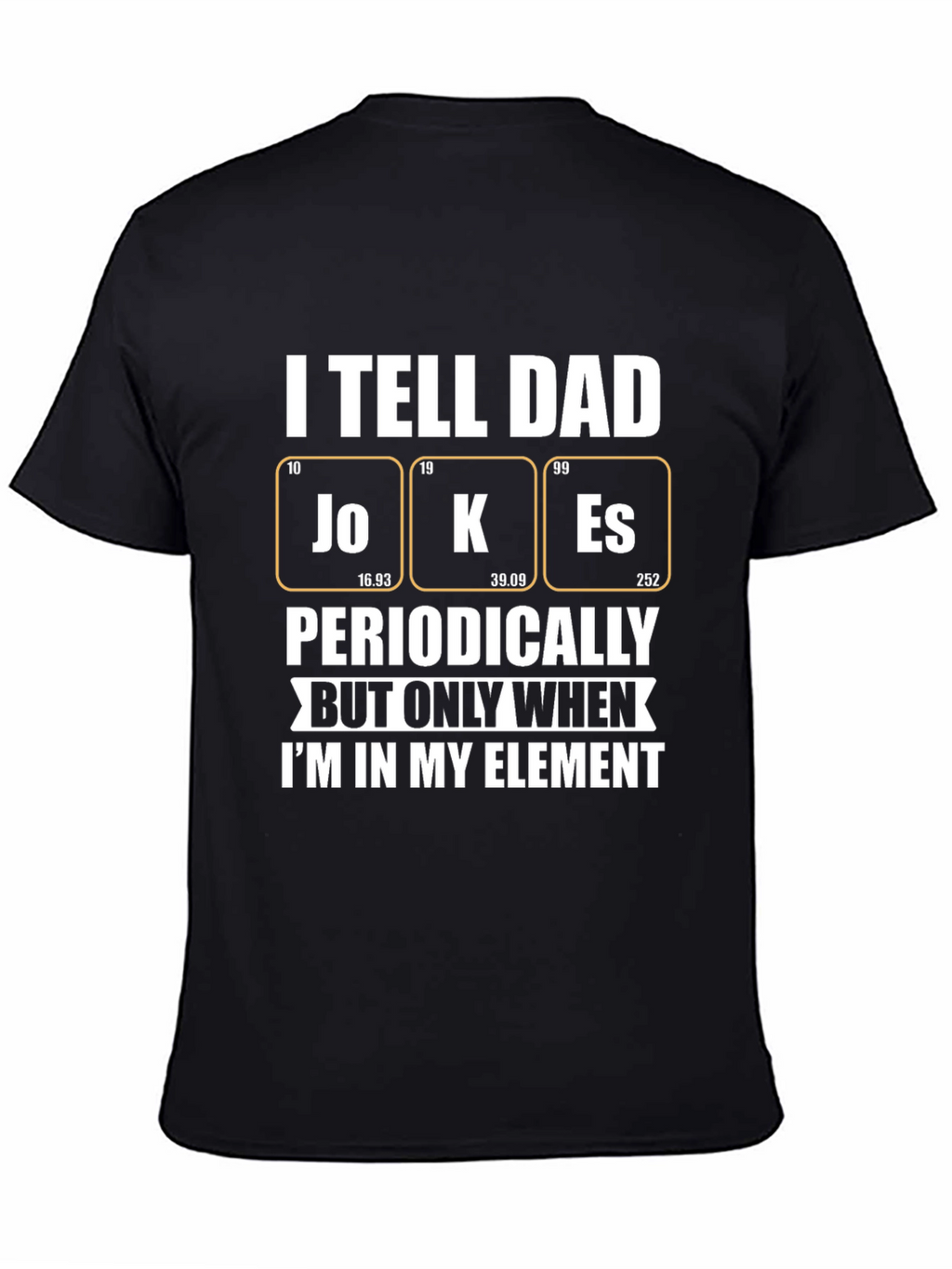Dad Jokes T-Shirt - Periodic Table of Humor