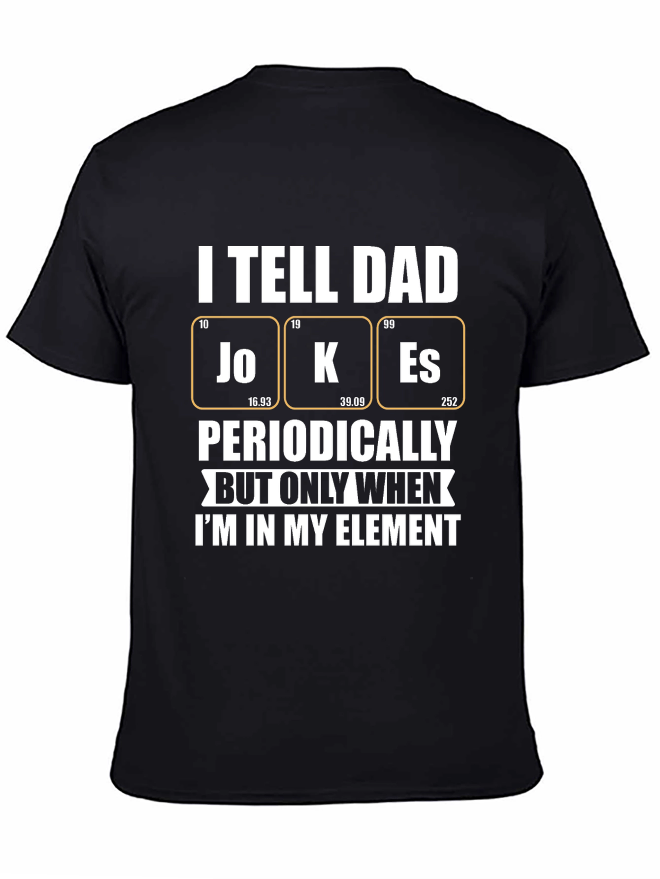 Dad Jokes T-Shirt - Periodic Table of Humor