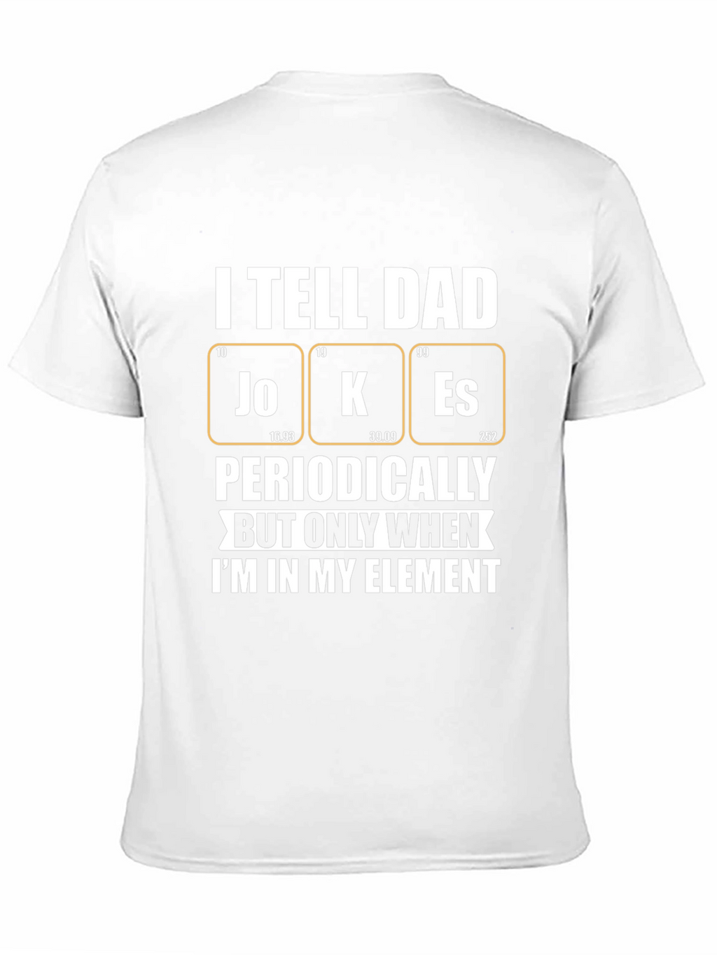 Dad Jokes T-Shirt - Periodic Table of Humor