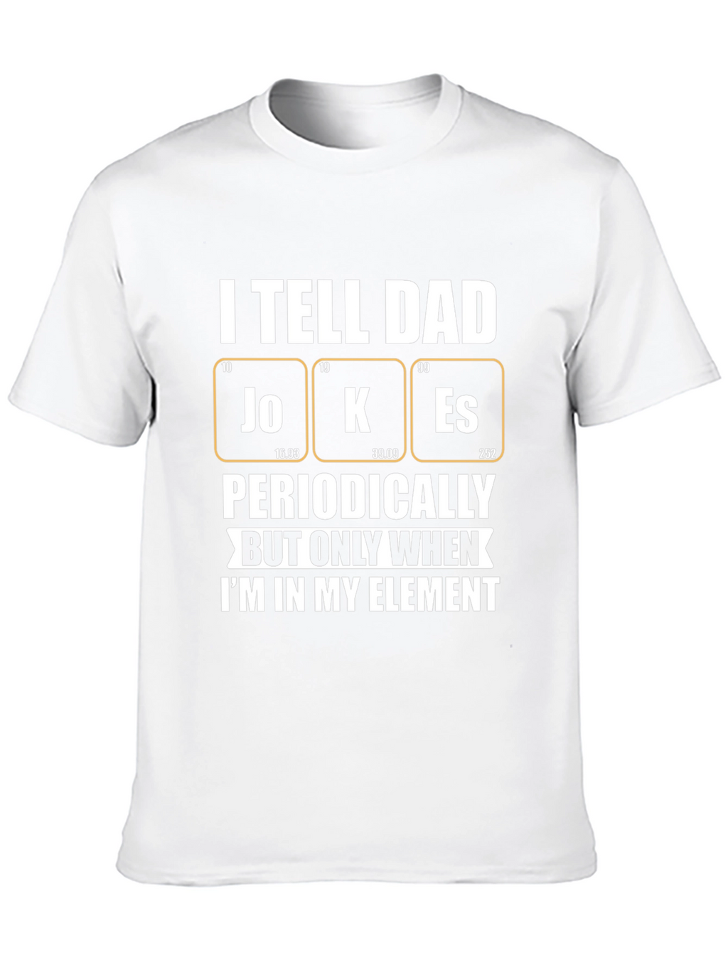 Dad Jokes T-Shirt - Periodic Table of Humor