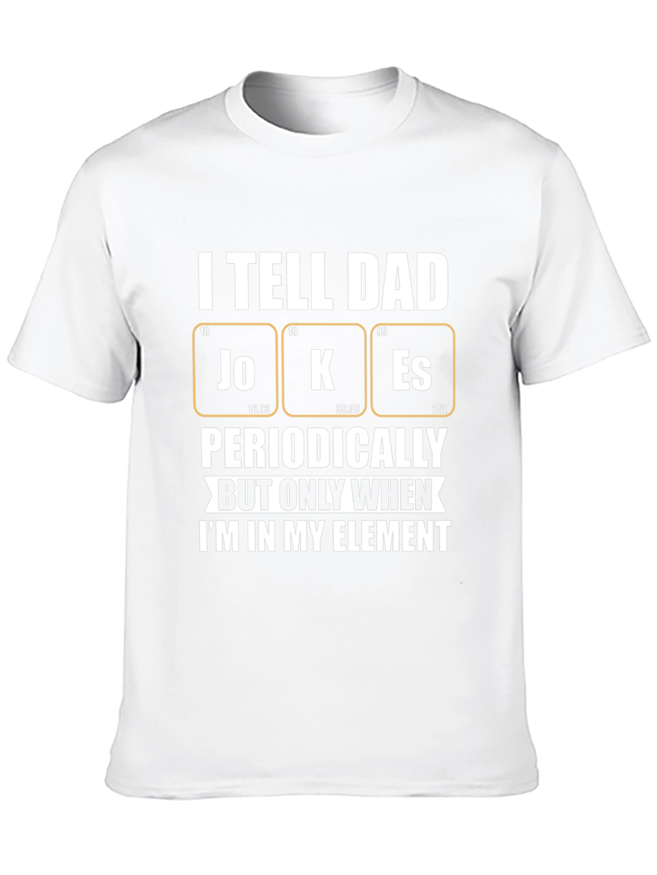 Dad Jokes T-Shirt - Periodic Table of Humor