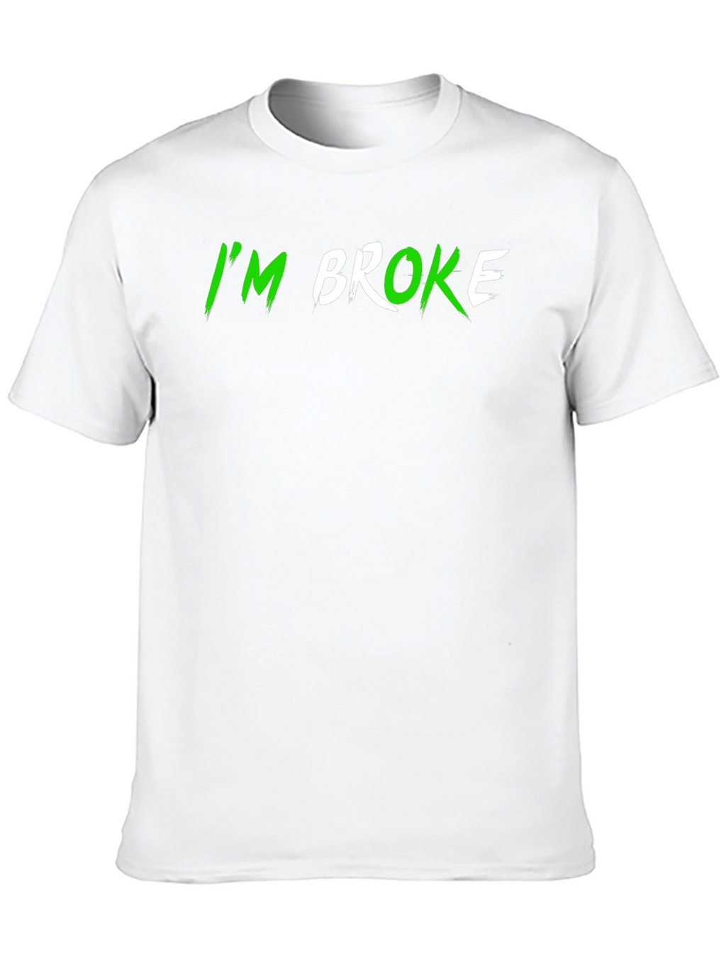 Im Broke Black T-Shirt