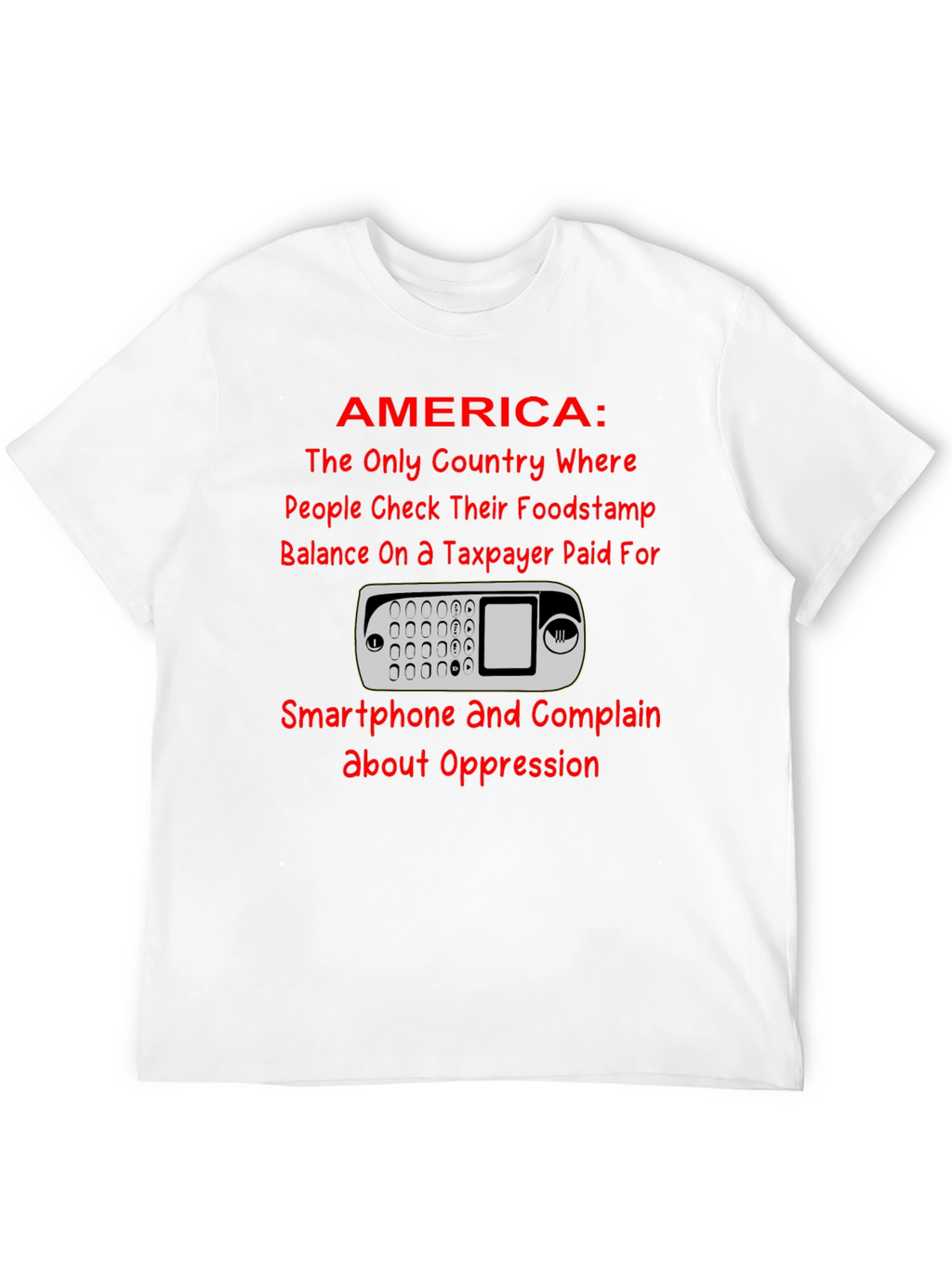 America Smartphone T-Shirt: Taxpayer Humor Tee