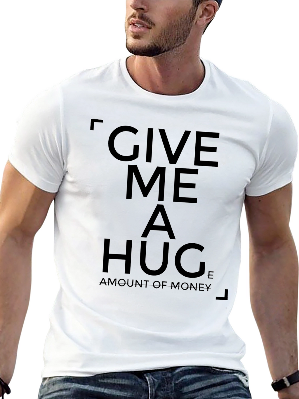 Give Me a Hug T-Shirt - Funny Statement Tee