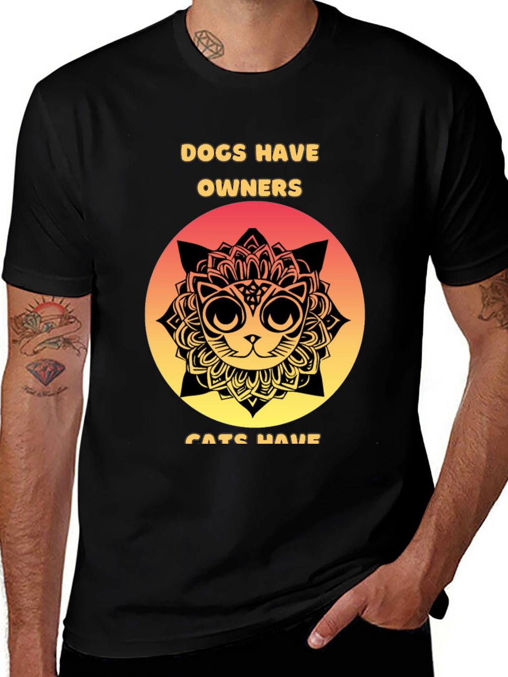 Dogs Have Owners Cats Have Staff T-Shirt