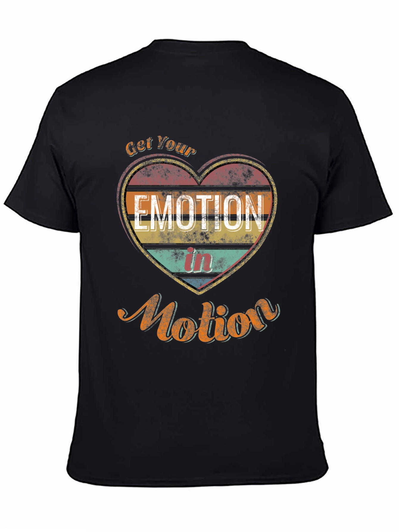 Get Your Emotion in Motion Vintage T-Shirt