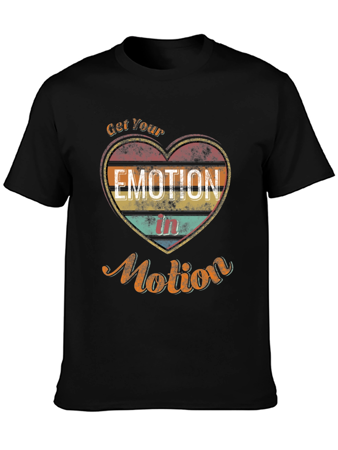 Get Your Emotion in Motion Vintage T-Shirt
