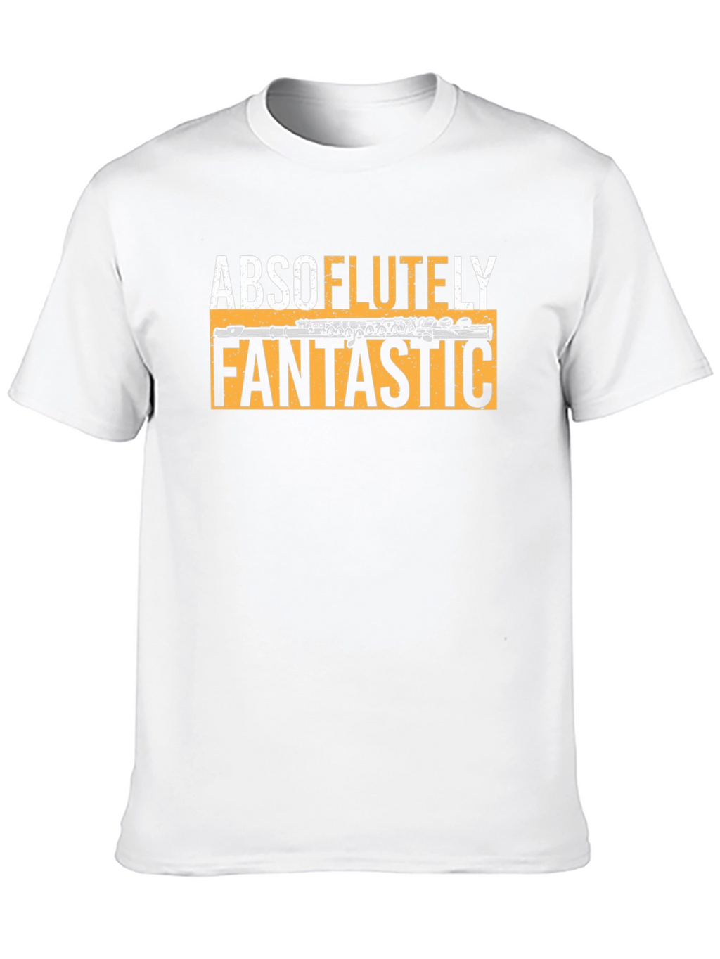 Absoflutely Fantastic Flute Music T-Shirt