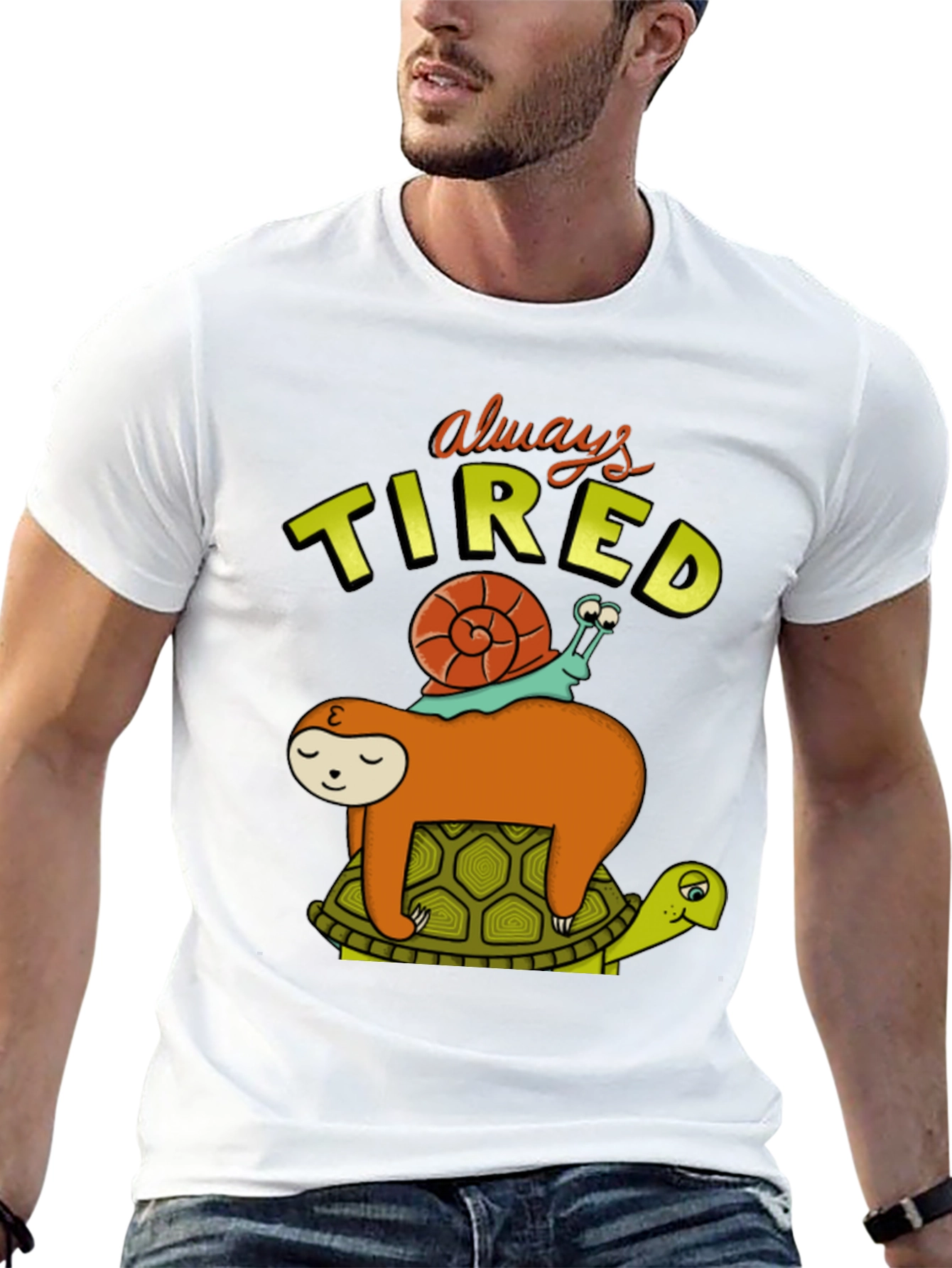 Always Tired T-Shirt with Sloth Snail and Turtle Design