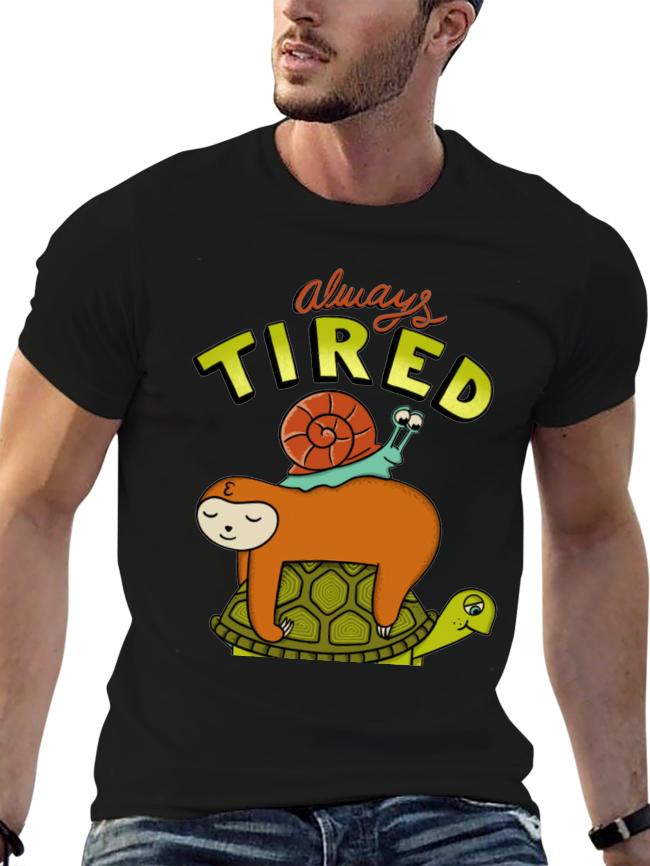Always Tired T-Shirt with Sloth Snail and Turtle Design