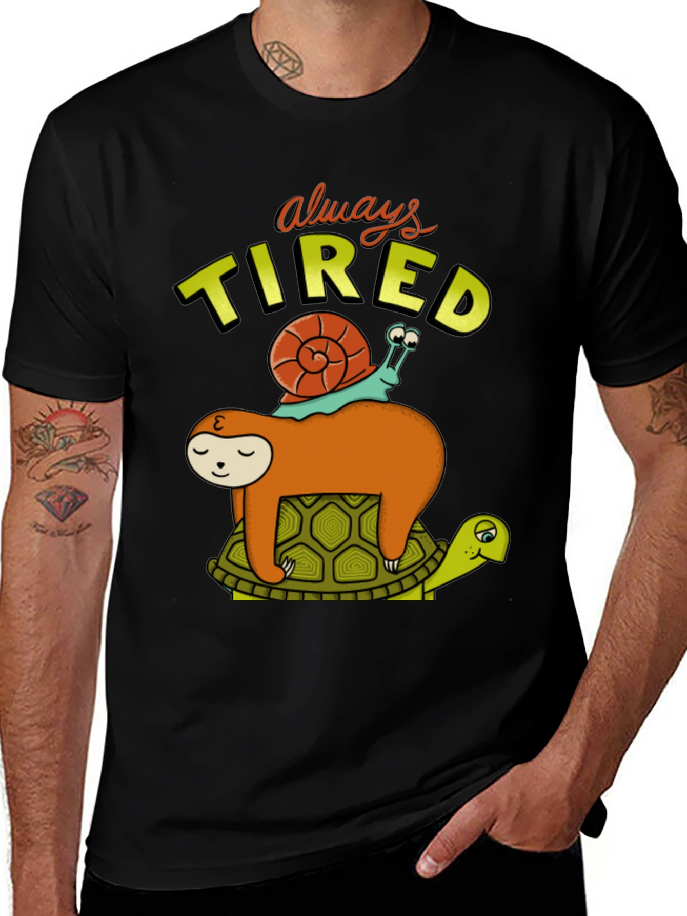 Always Tired T-Shirt with Sloth Snail and Turtle Design