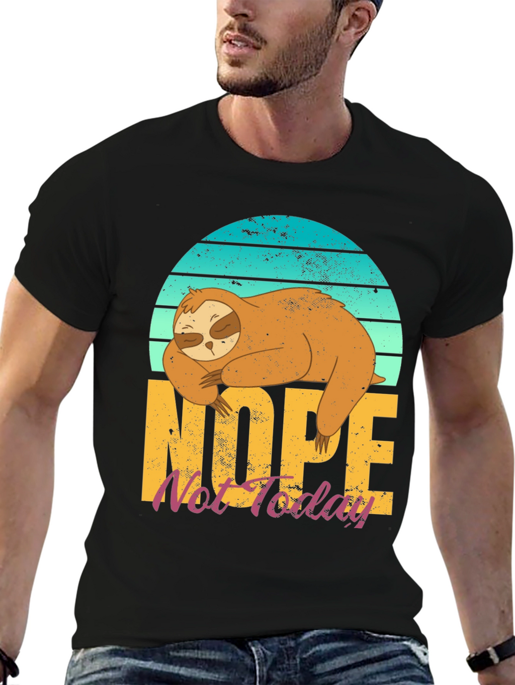 Nope Not Today Sloth T-Shirt