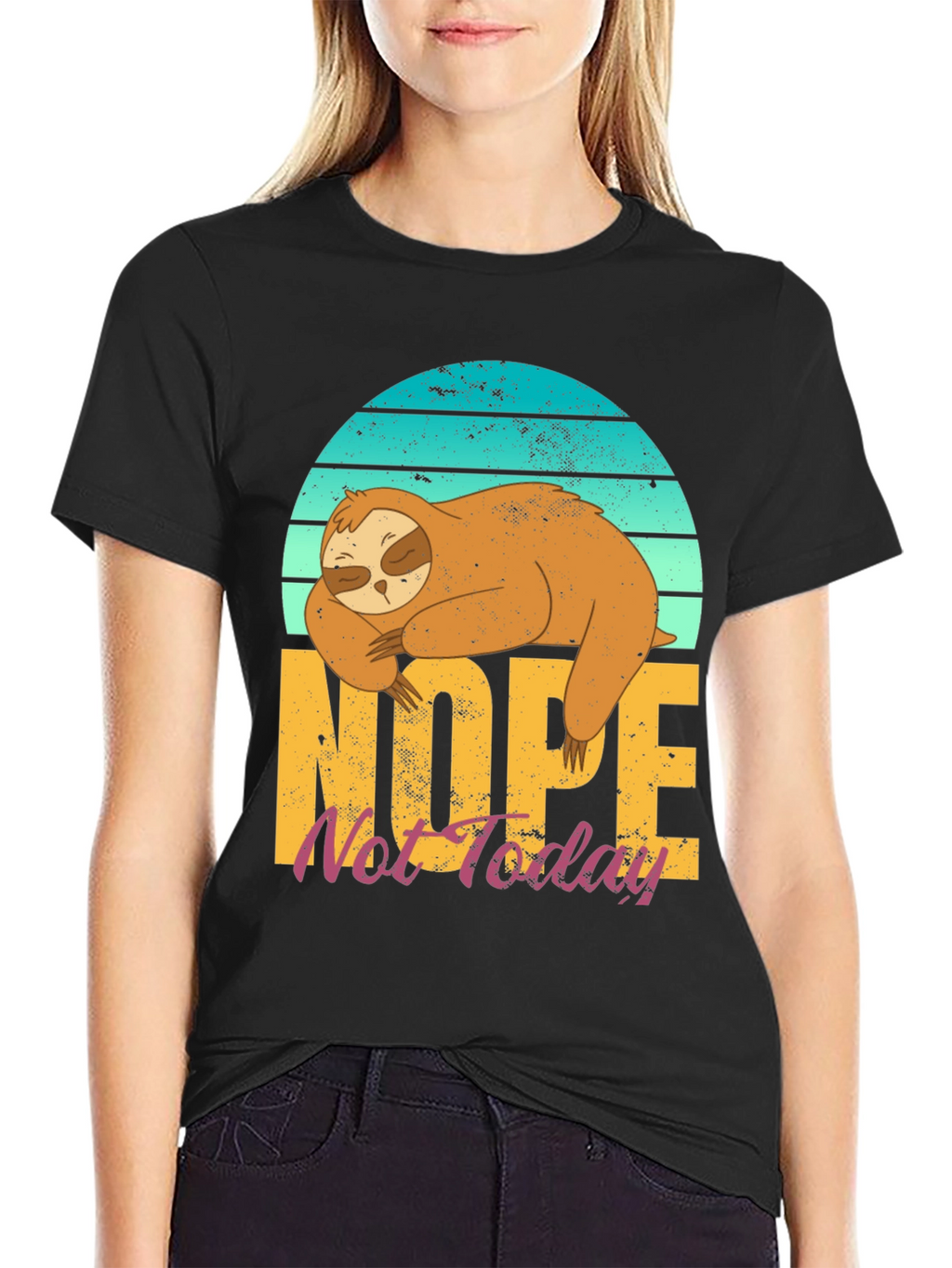 Nope Not Today Sloth T-Shirt