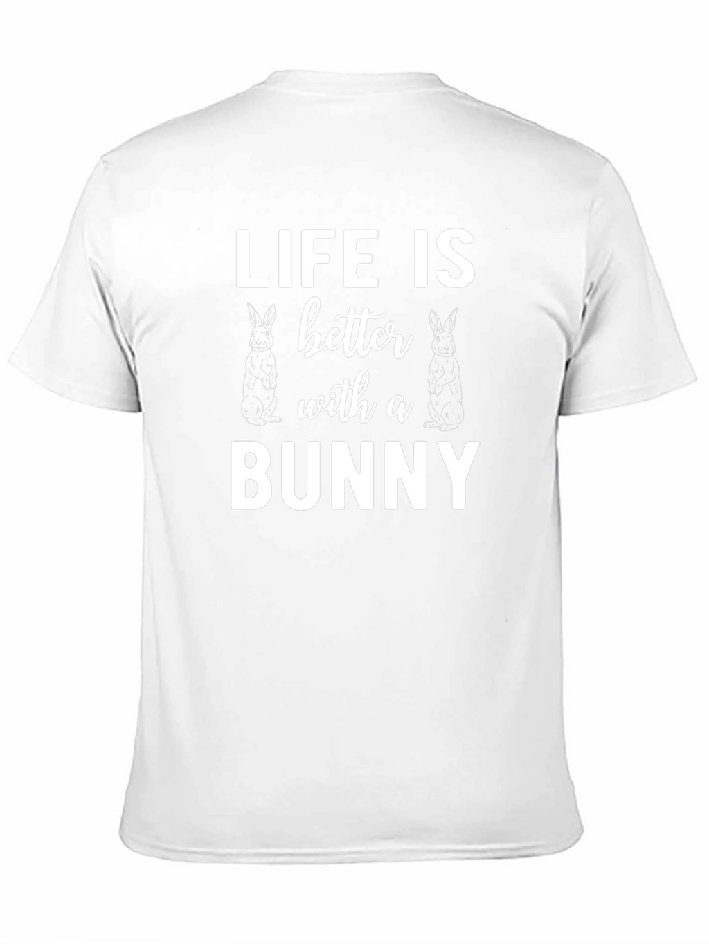 Life Is Better With a Bunny Graphic Tee
