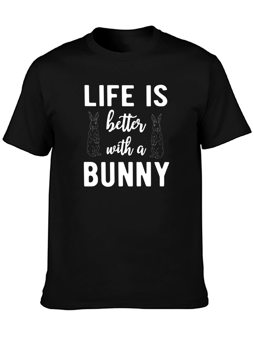 Life Is Better With a Bunny Graphic Tee