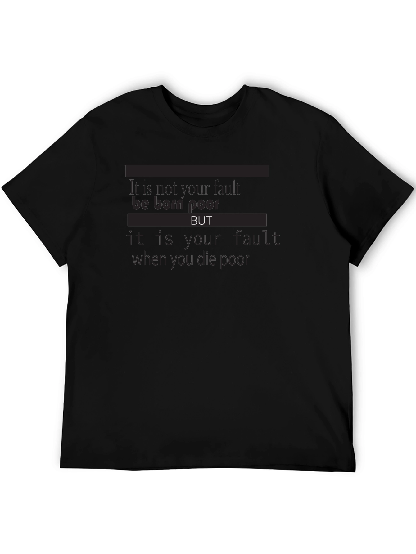 Motivational Born Poor Graphic Tee - Black T-Shirt