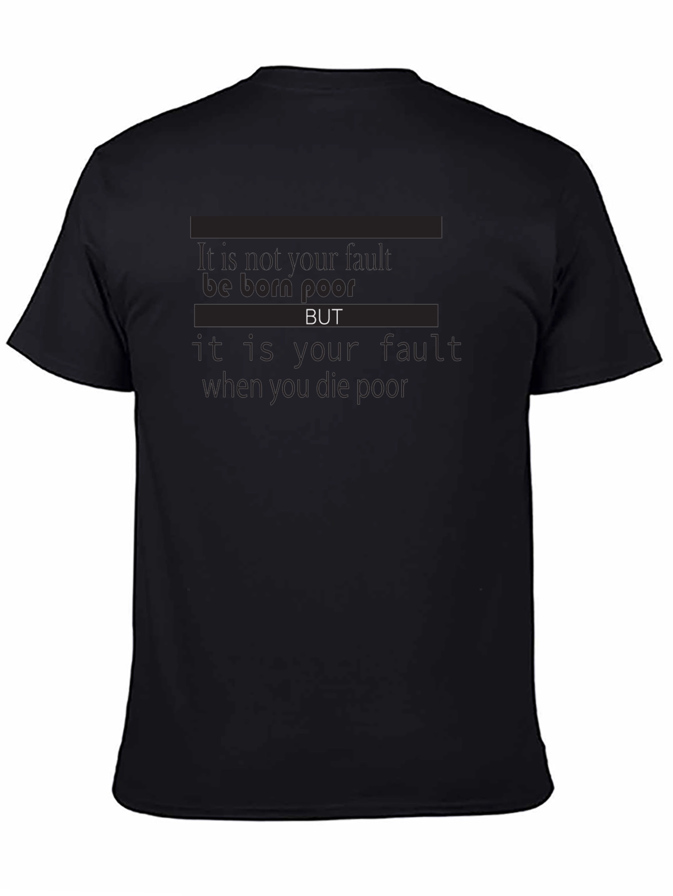 Motivational Born Poor Graphic Tee - Black T-Shirt