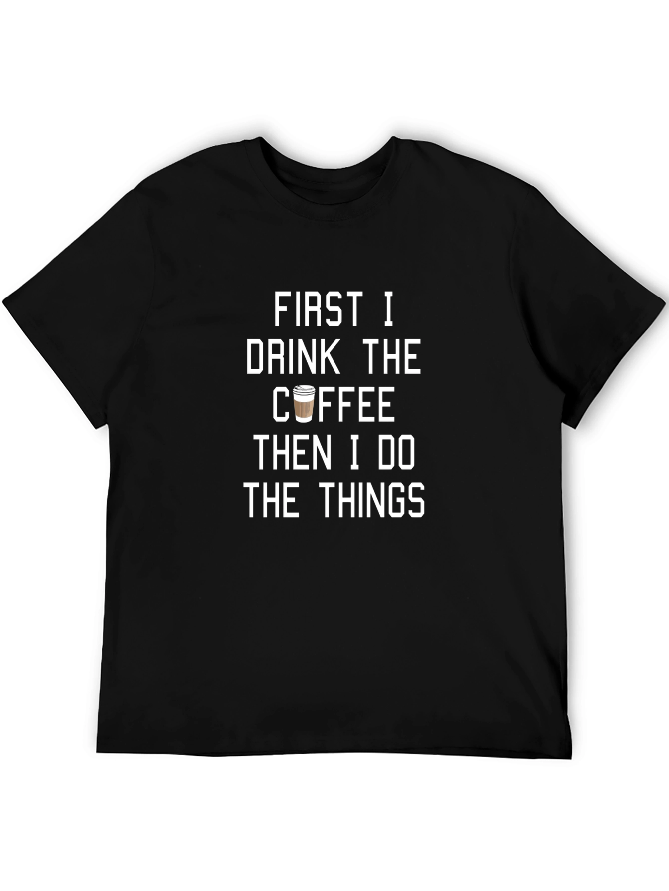 Coffee Then Things Black Graphic Tee