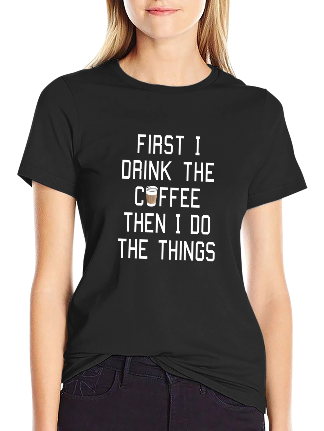 Coffee Then Things Black Graphic Tee