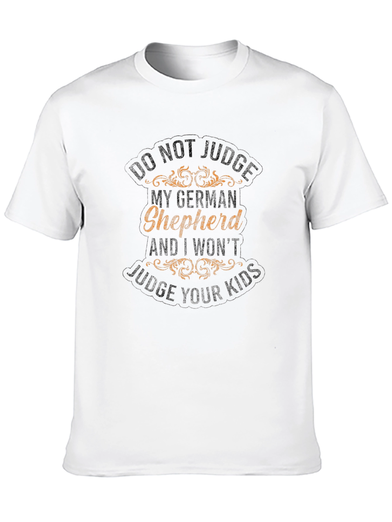 German Shepherd T-Shirt - Dont Judge