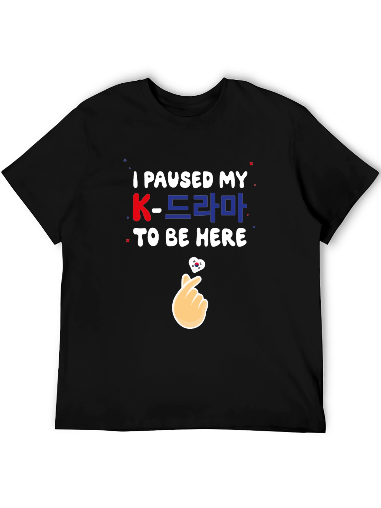 I Paused My K-Drama Black T-Shirt