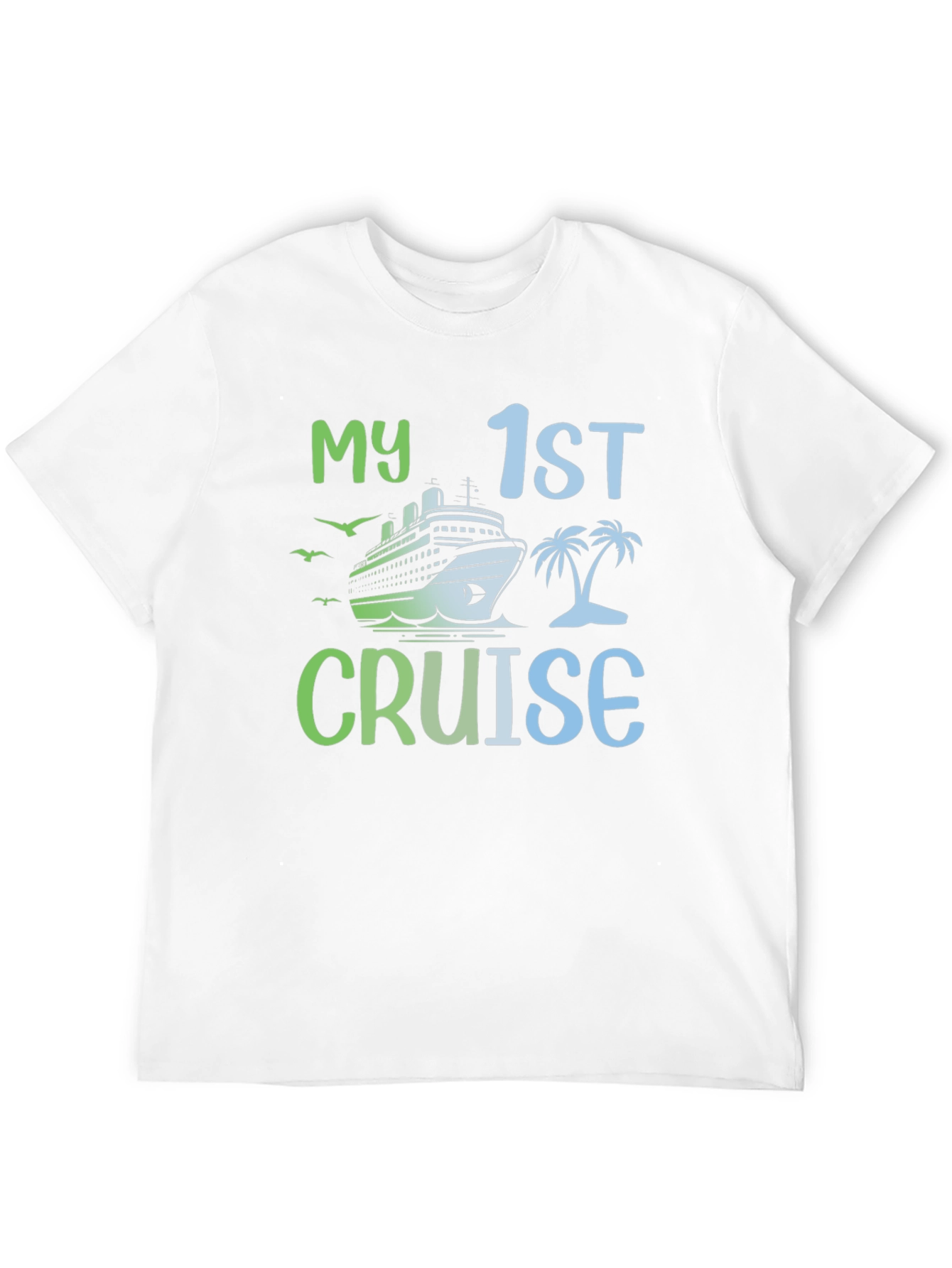 My First Cruise T-Shirt - Vacation Souvenir Tee