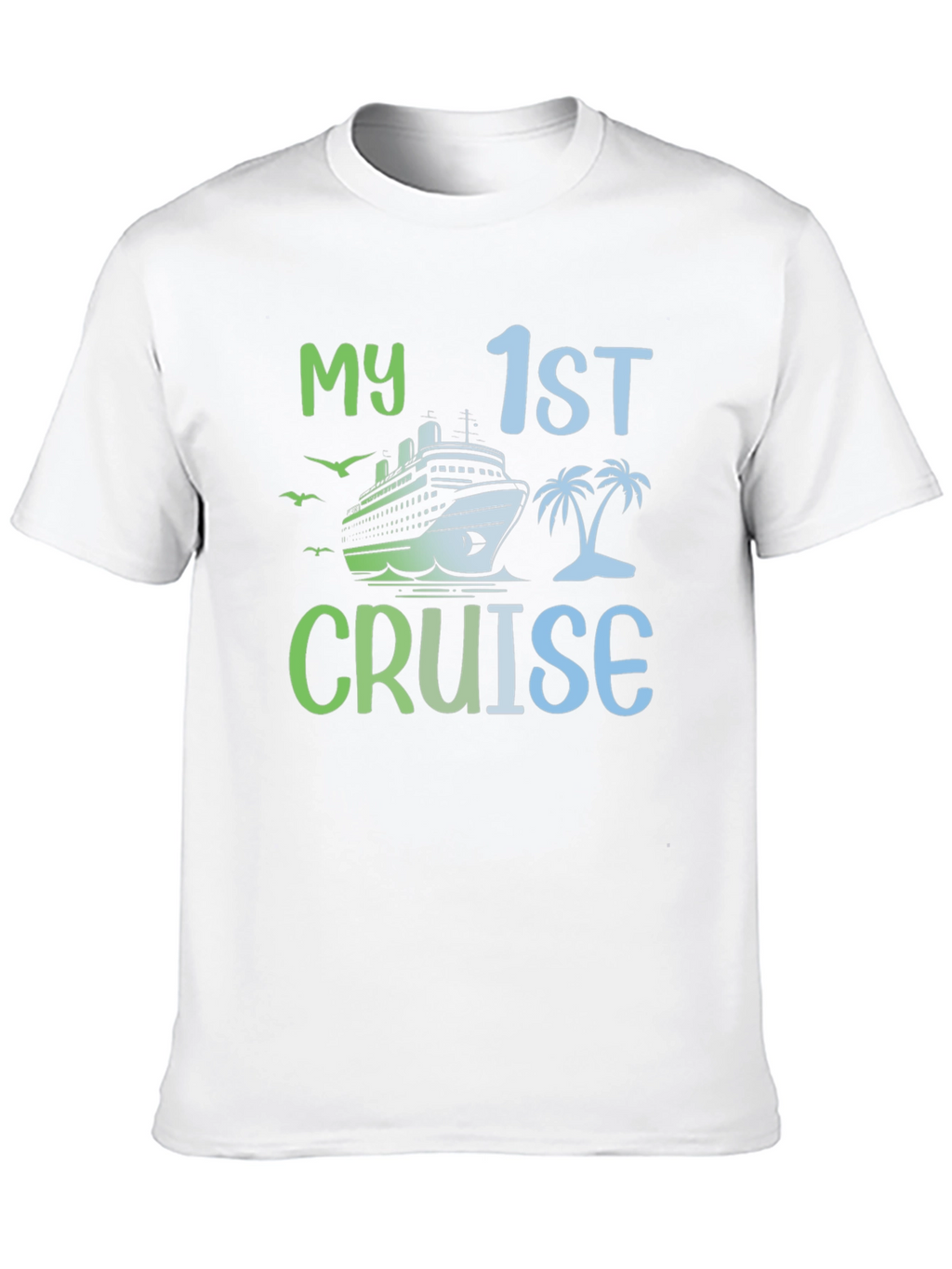 My First Cruise T-Shirt - Vacation Souvenir Tee