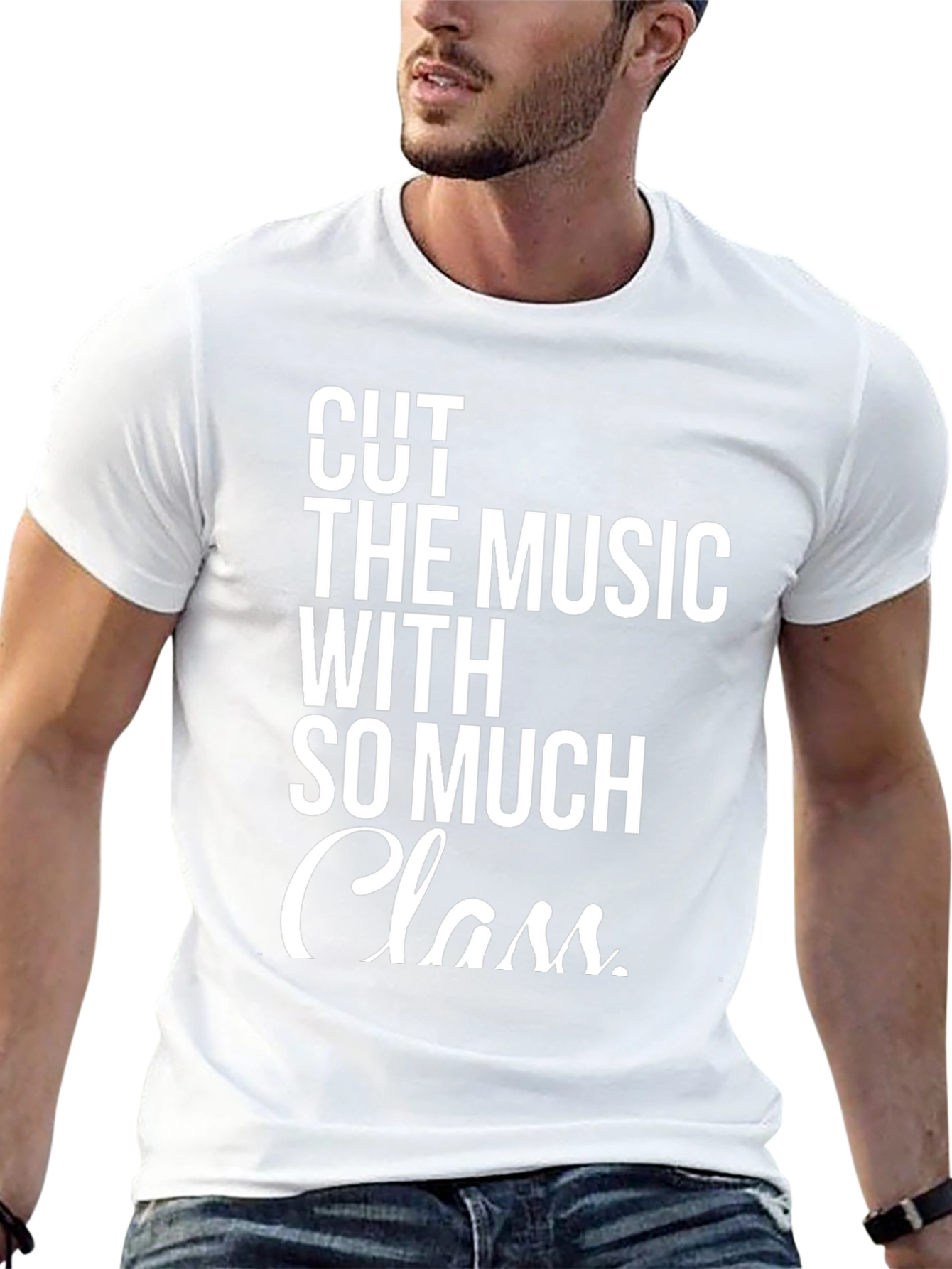 Cut The Music With So Much Class T-Shirt