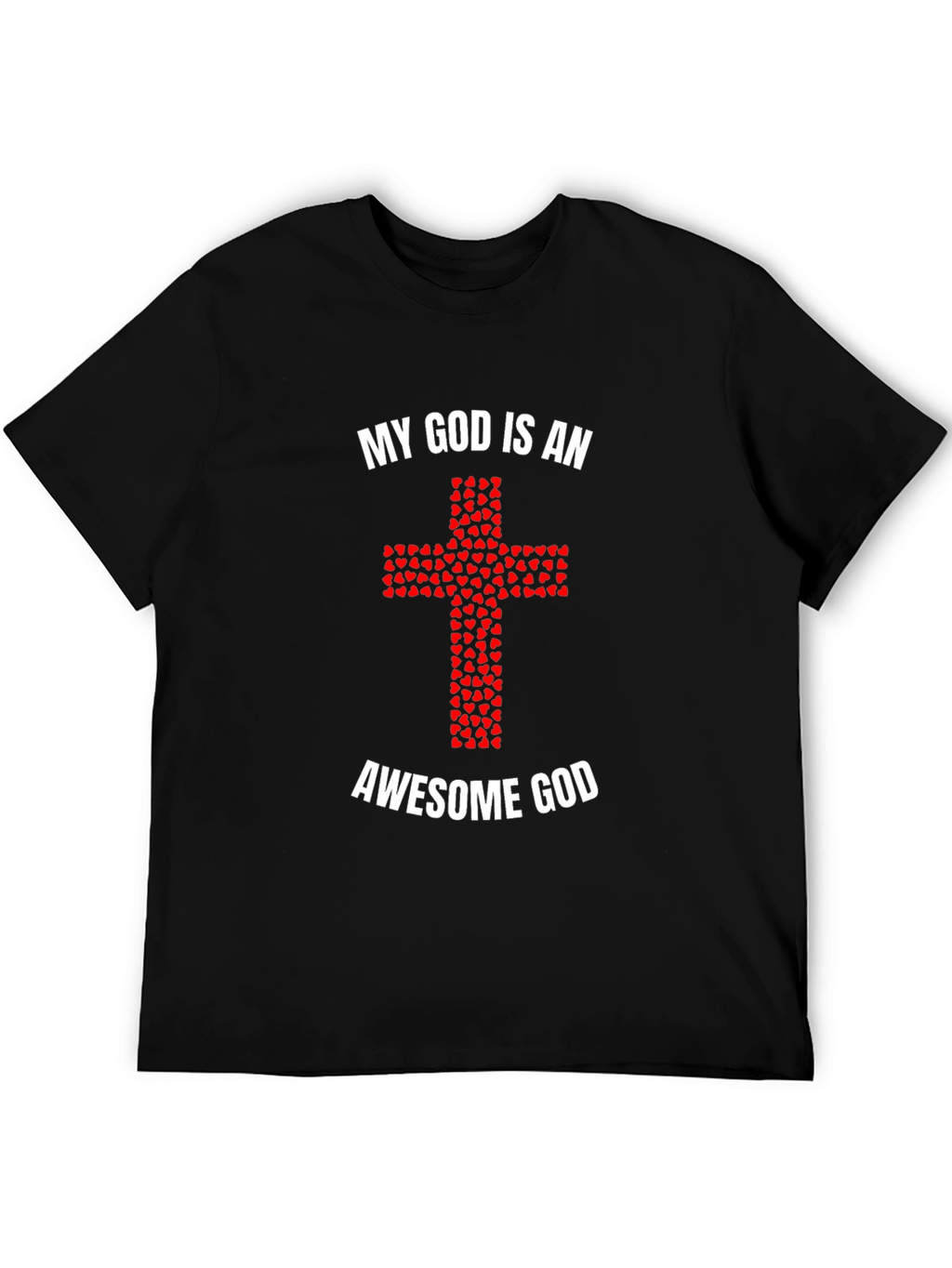 My God is an Awesome God T-Shirt
