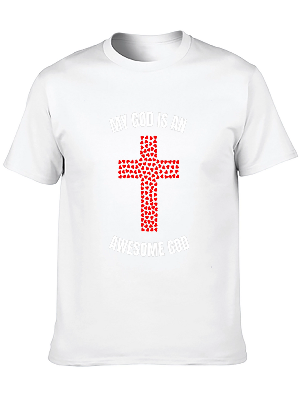 My God is an Awesome God T-Shirt