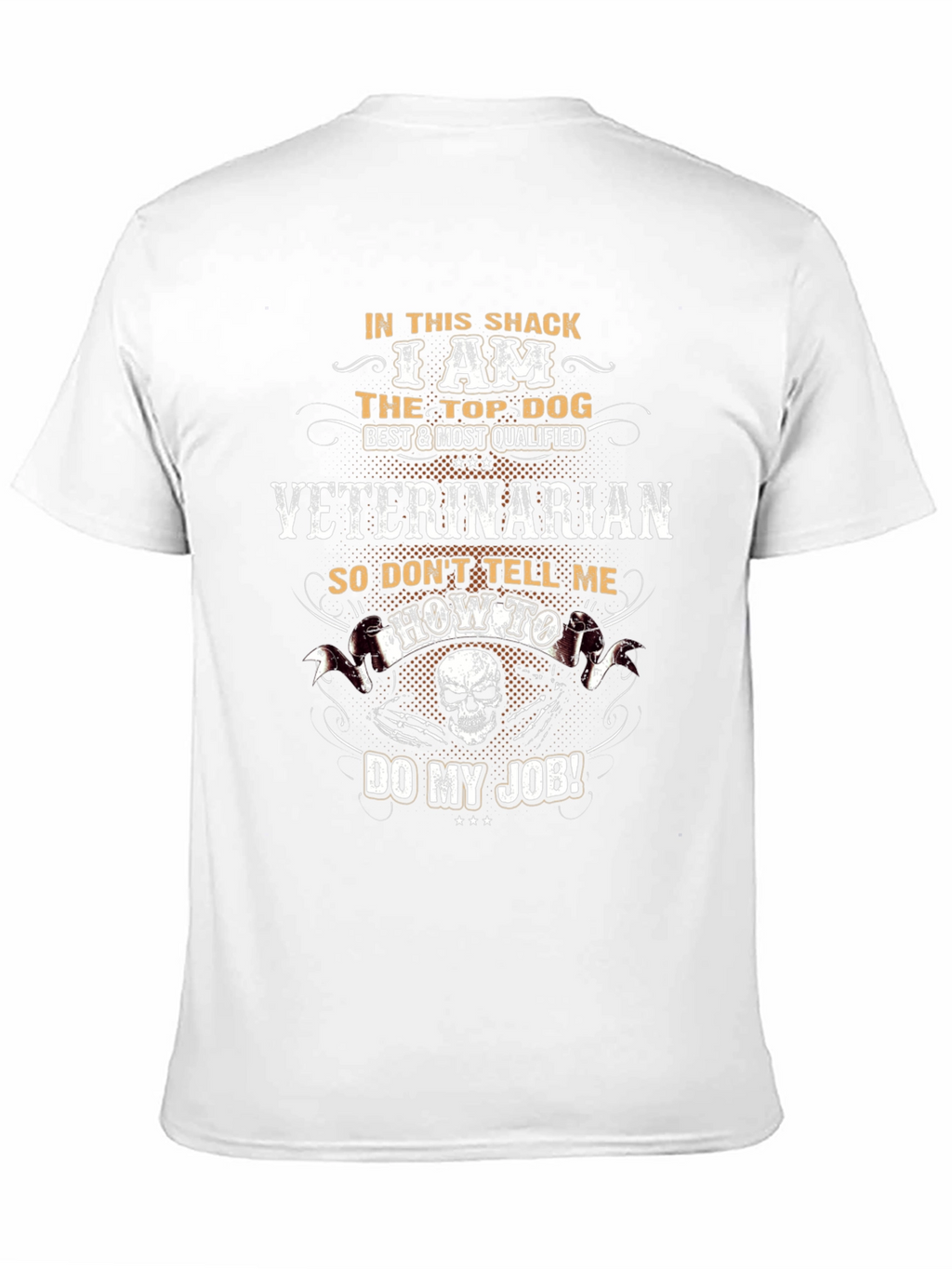 Veterinarian Top Dog T-Shirt