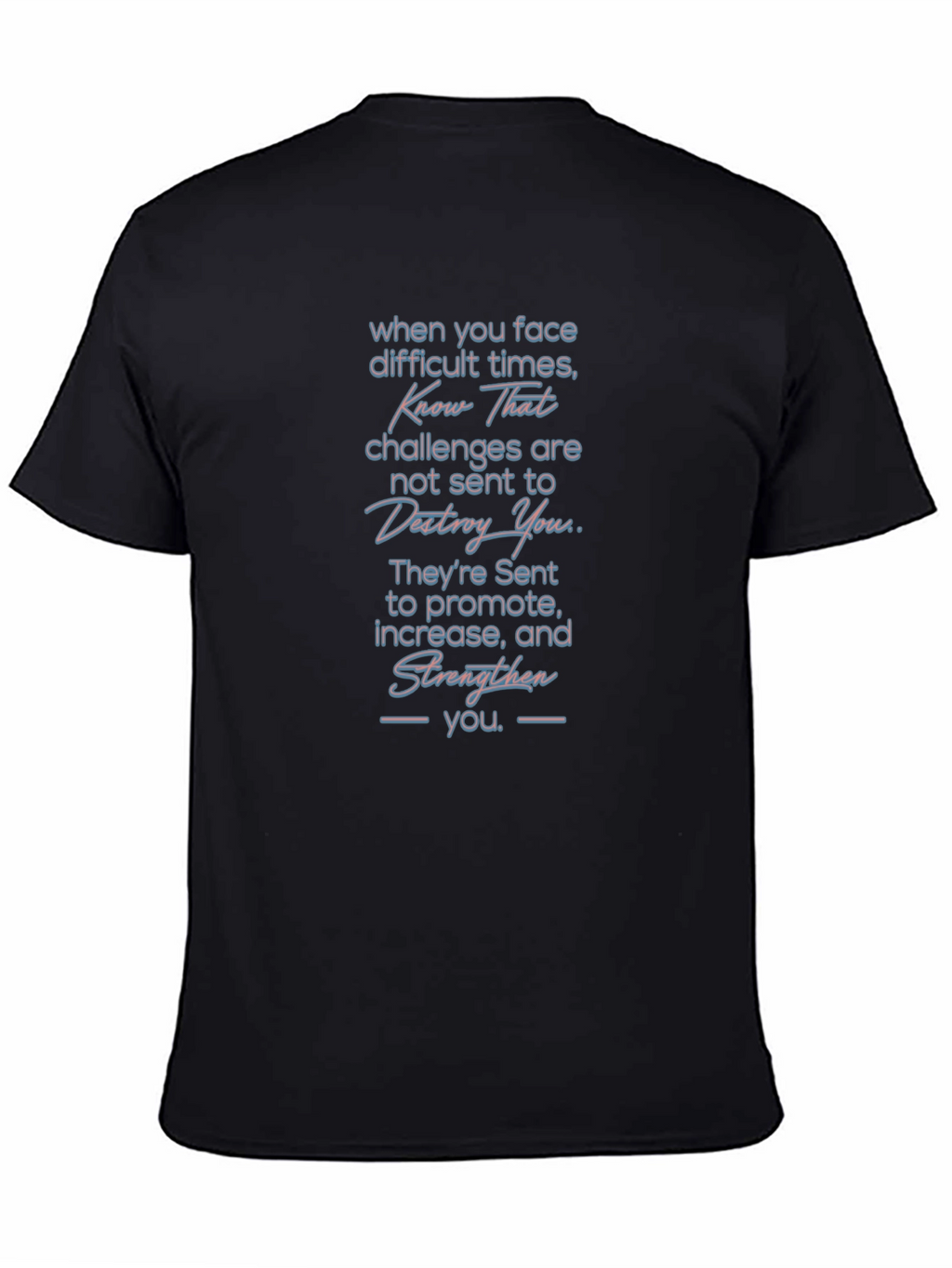 Inspirational Message Graphic T-Shirt