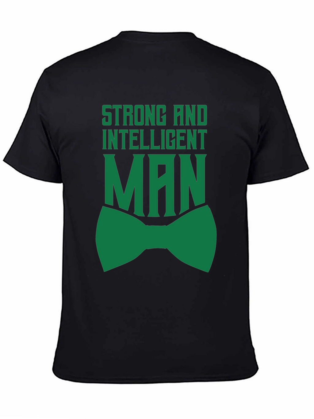 Strong Intelligent Man T-Shirt Black