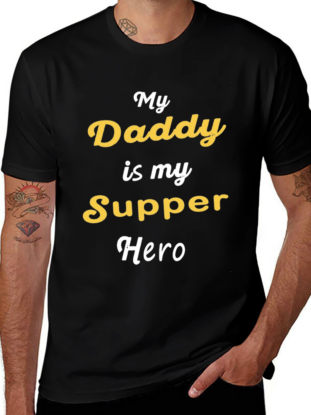 My Daddy is My Supper Hero Graphic Tee