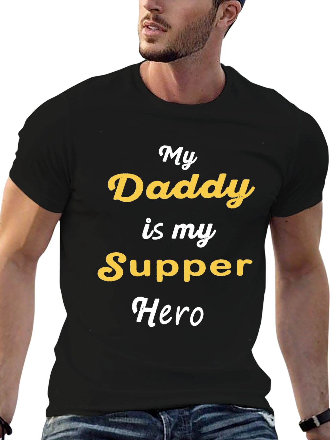 My Daddy is My Supper Hero Graphic Tee