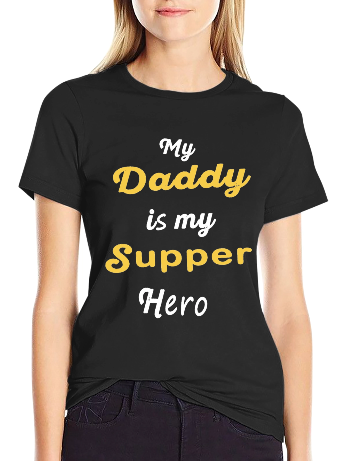 My Daddy is My Supper Hero Graphic Tee