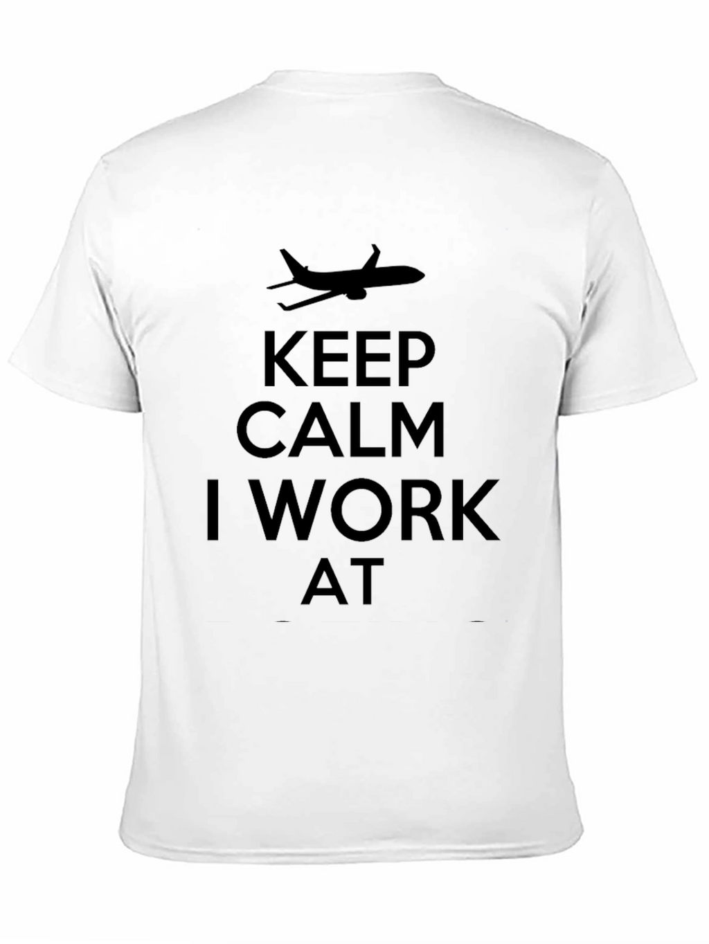 Keep Calm I Work At - Airplane T-Shirt
