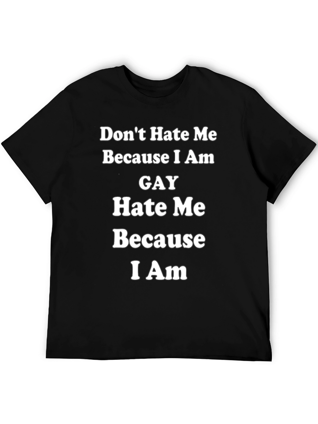 Gay Pride T-Shirt: Dont Hate Me