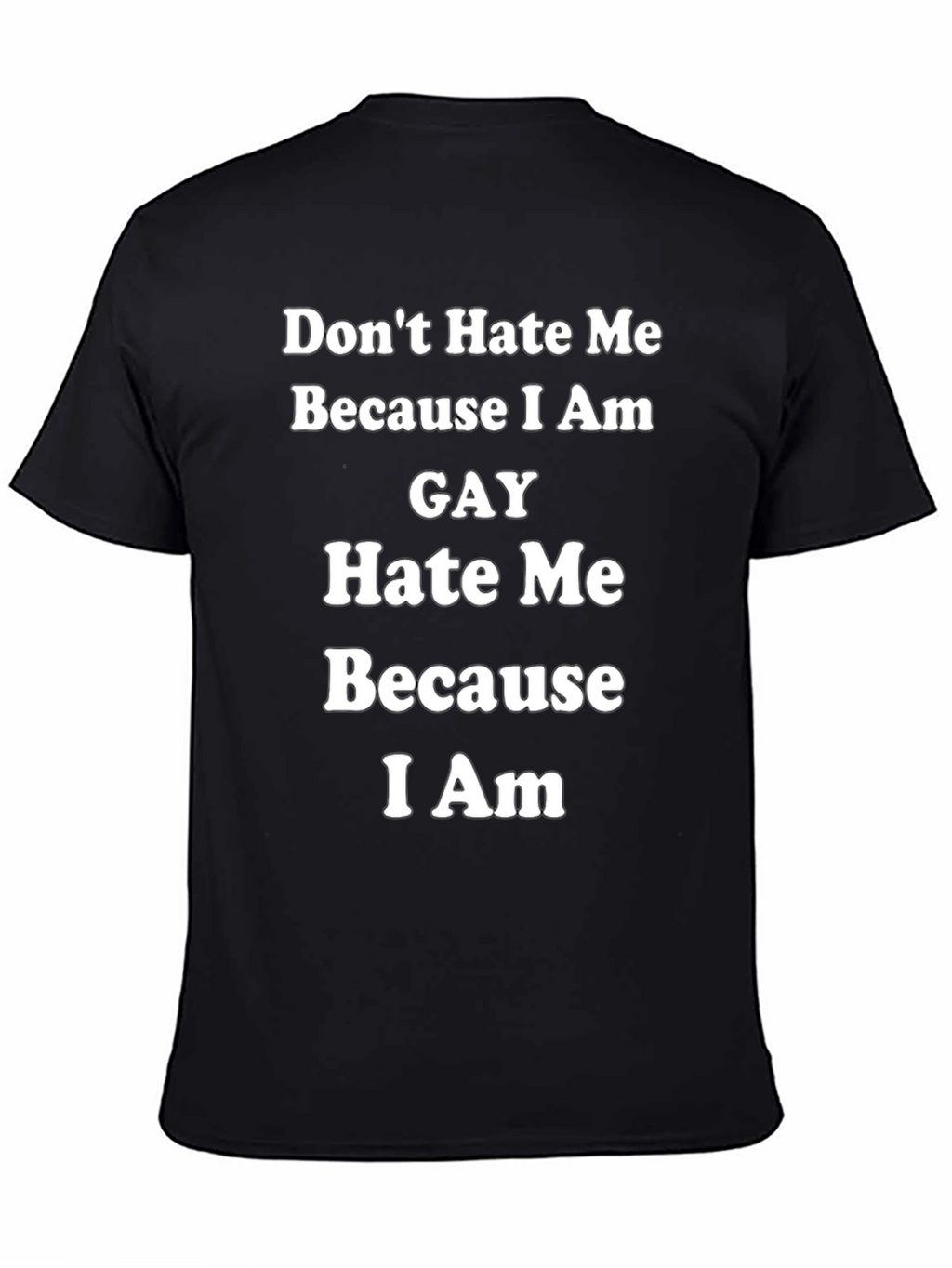 Gay Pride T-Shirt: Dont Hate Me