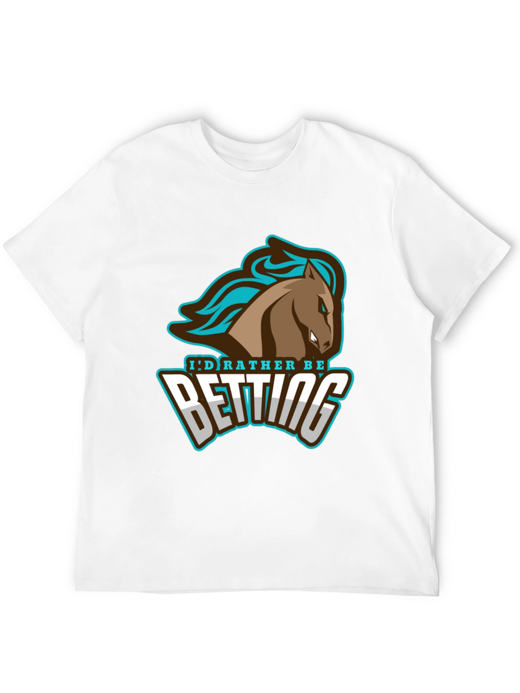 Id Rather Be Betting T-Shirt