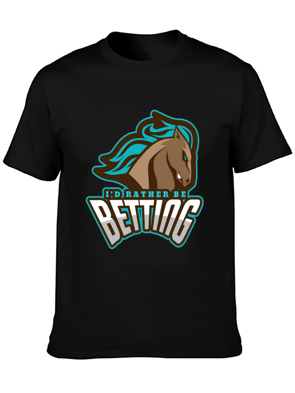 Id Rather Be Betting T-Shirt