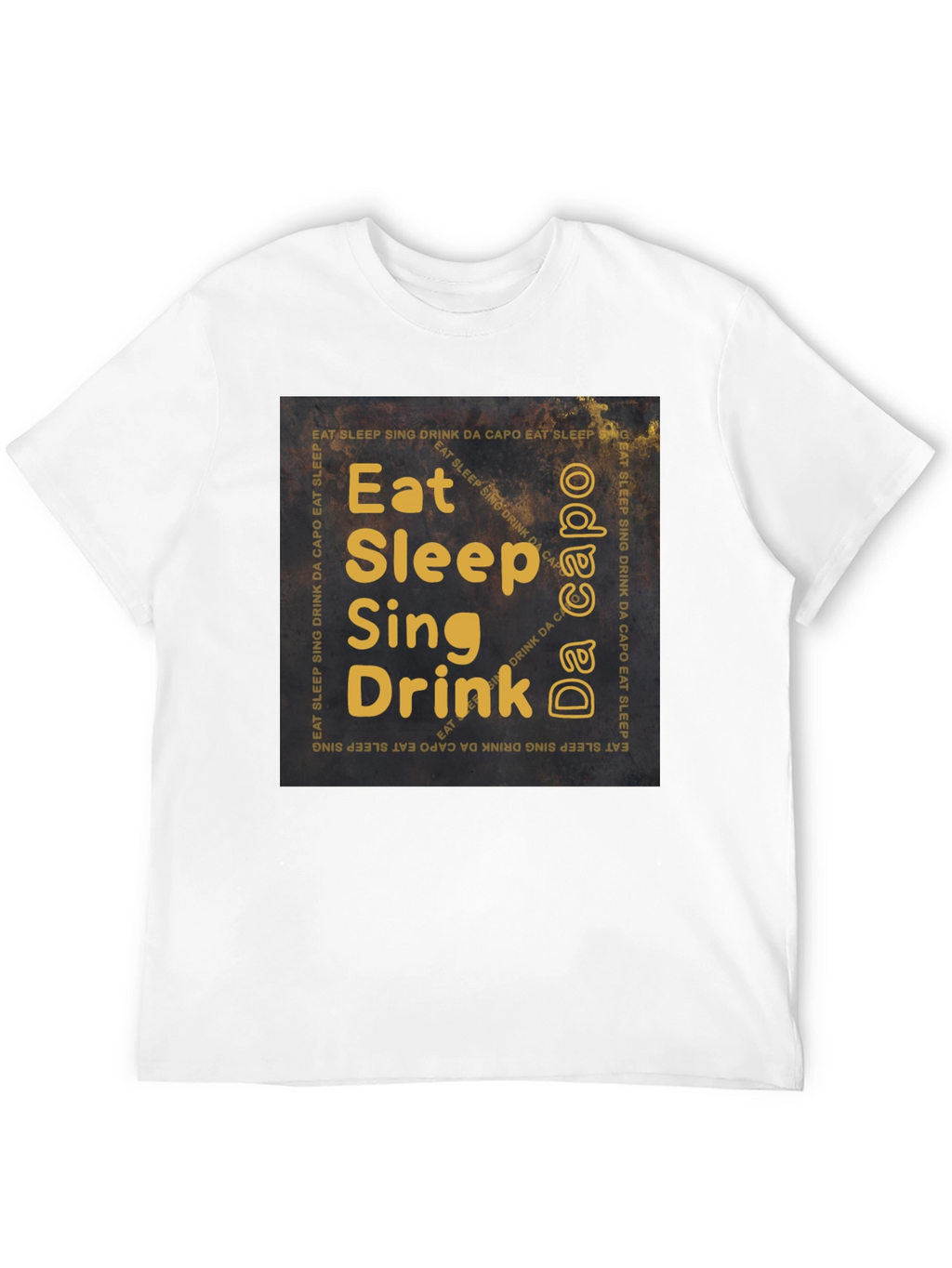 Eat Sleep Sing Drink T-Shirt - Musicians Daily Life