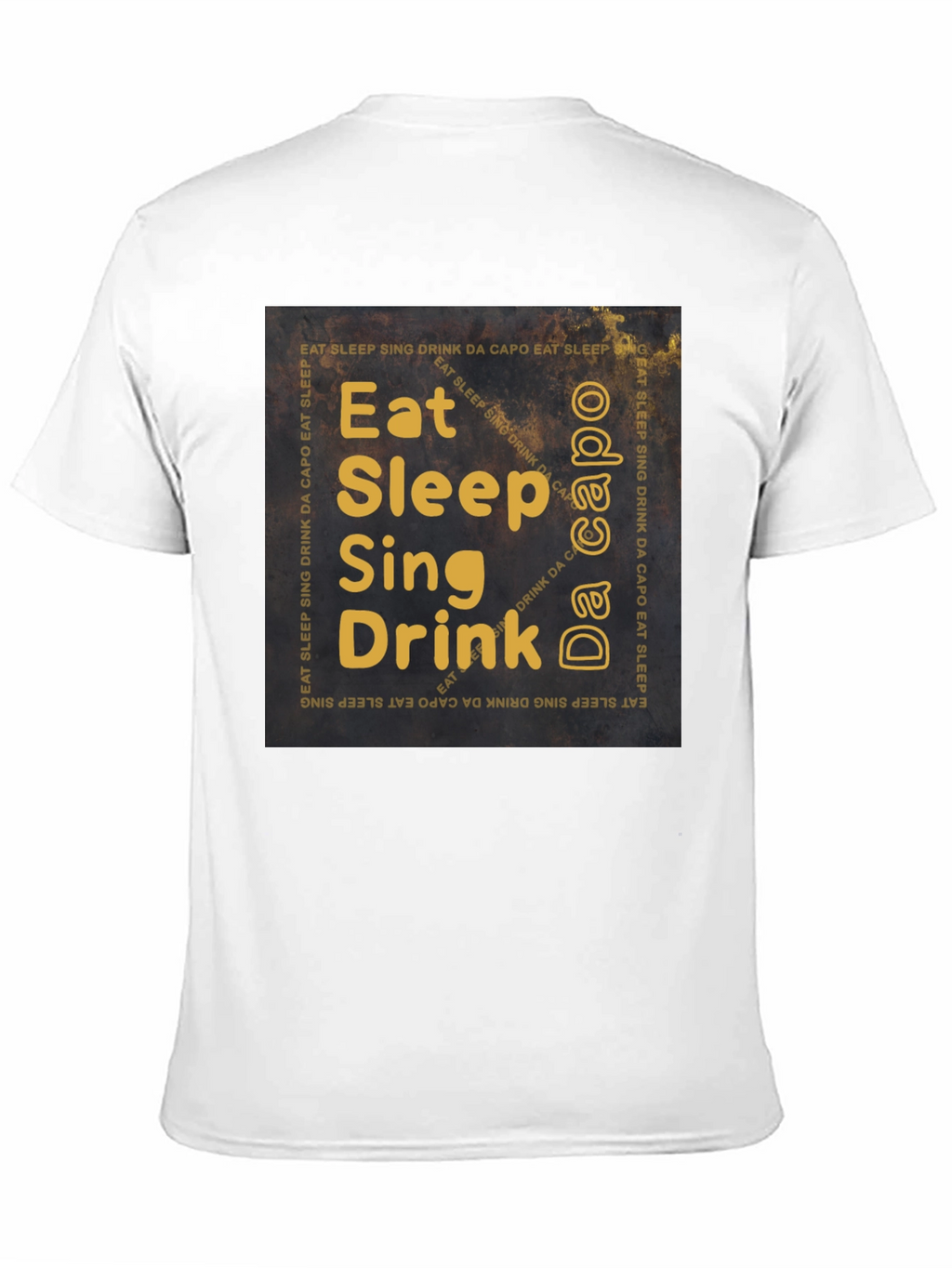 Eat Sleep Sing Drink T-Shirt - Musicians Daily Life