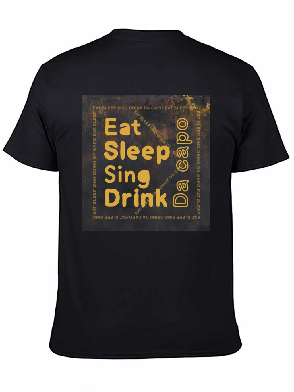Eat Sleep Sing Drink T-Shirt - Musicians Daily Life