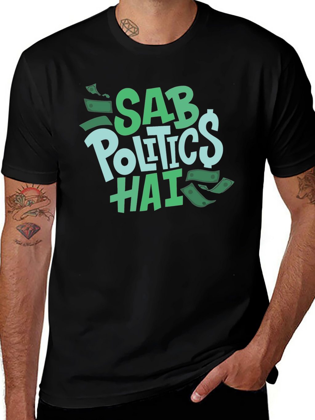 Sab Politics Hai T-Shirt - Unique Design